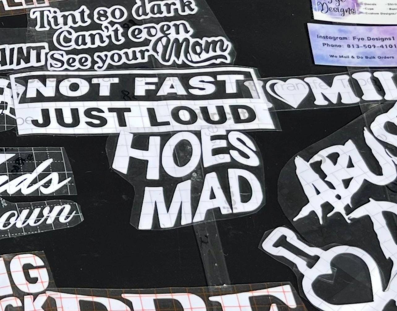 Hoes Mad Decal - Decal for Cars, Laptop, Vehicle, Custom.