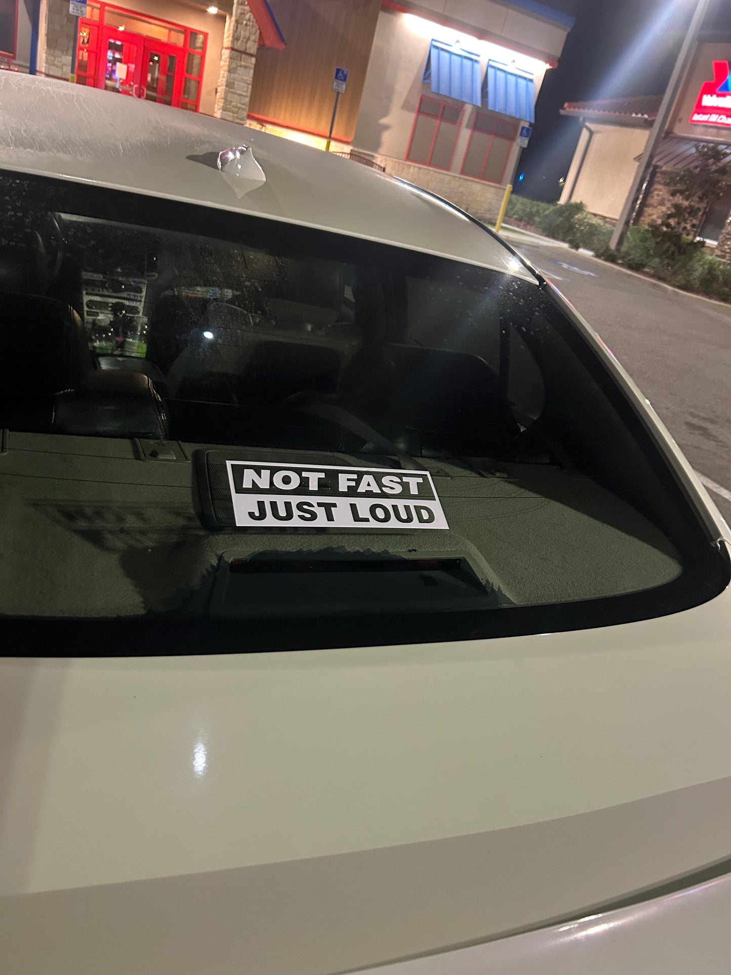 Not Fast Just Loud Decal - Decal for Cars, Laptop, Vehicle, Custom