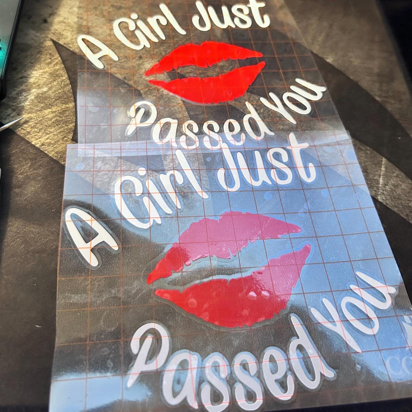 A Girl Just Passed You / With Kiss Lips Decal - Decal for Cars, Laptop, Vehicle, Custom.